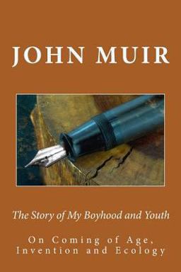 The Story of My Boyhood and Youth