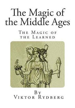 The Magic of the Middle Ages