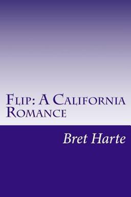Flip: a California Romance