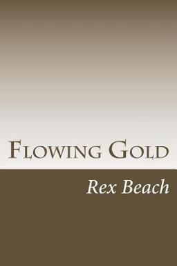 Flowing Gold Flowing Gold