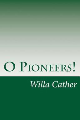 O Pioneers!