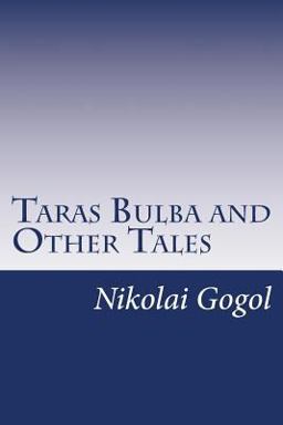Taras Bulba and Other Tales