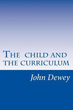 The Child and the Curriculum