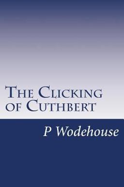 The Clicking of Cuthbert