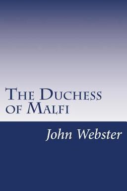 The Duchess of Malfi
