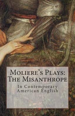 Moliere's Plays: the Misanthrope