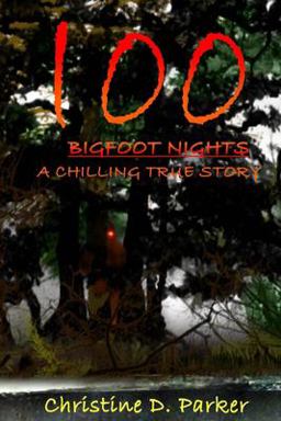100 Bigfoot Nights