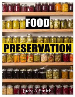 Food Preservation Food Preservation