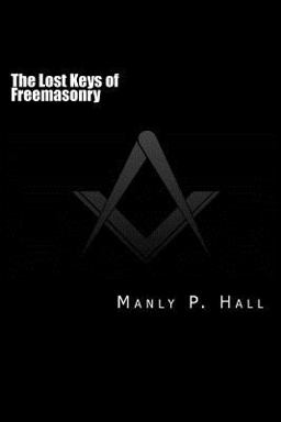 The Lost Keys of Freemasonry