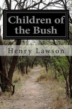 Children of the Bush Children of the Bush