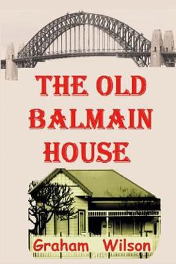 The Old Balmain House