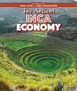 The Ancient Inca Economy The Ancient Inca Economy