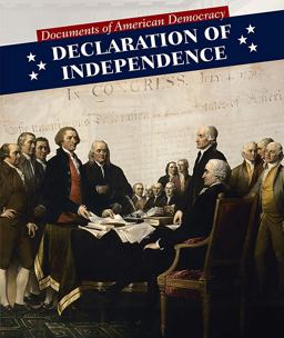 Declaration of Independence Declaration of Independence