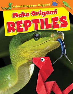 Make Origami Reptiles Make Origami Reptiles