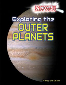 Exploring the Outer Planets