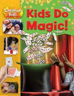 Kids Do Magic! Kids Do Magic!