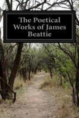 The Poetical Works of James Beattie