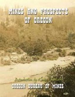 Mines and Prospects of Oregon