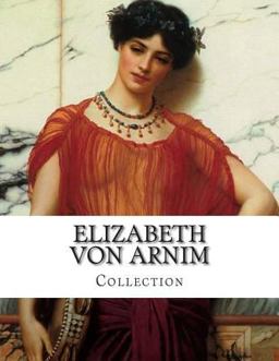 Elizabeth Von Arnim, Collection