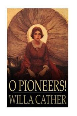 O Pioneers!