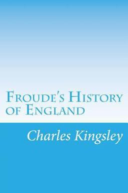 Froude's History of England