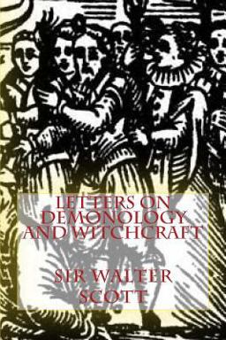 Letters on Demonology and Witchcraft