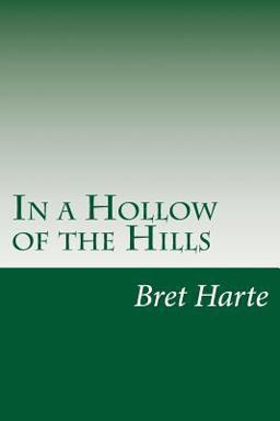In a Hollow of the Hills