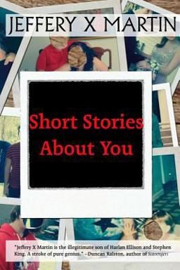 Short Stories about You