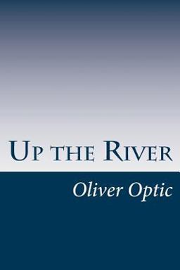 Up the River