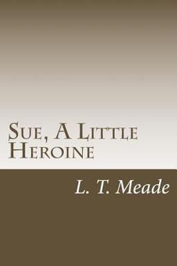 Sue, a Little Heroine