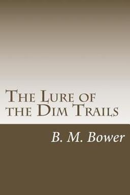 The Lure of the Dim Trails