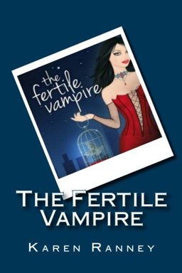 The Fertile Vampire The Fertile Vampire