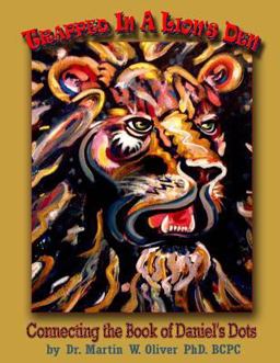 Trapped in a Lion's Den: Connecting the Book of Daniel's Dots (SPANISH VERSION)