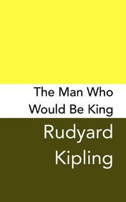 The Man Who Would Be King