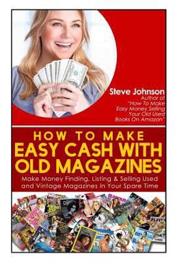 How to Make Easy Cash with Old Magazines