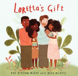 Loretta's Gift  9781499806816 Front Cover