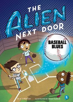 Alien Next Door 5: Baseball Blues  9781499807226 Front Cover