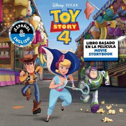 Disney/Pixar Toy Story 4: Movie Storybook / Libro Basado en la Película (English-Spanish)