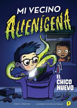Mi Vecino Alienígena 1: el Chico Nuevo