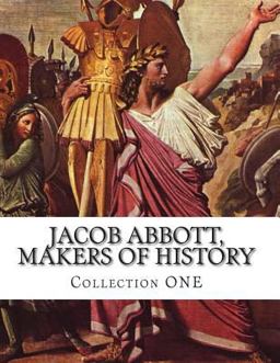 Jacob Abbott, Makers of History