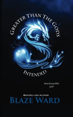 Greater Than the Gods Intended