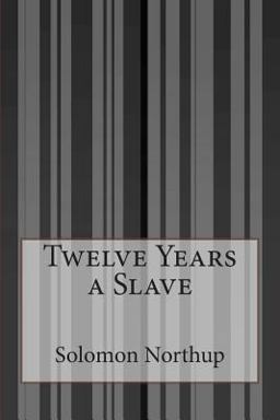 Twelve Years a Slave