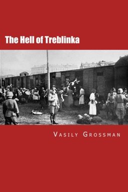 Hell of Treblinka  9781500208721 Front Cover