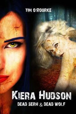 Dead Seth and Dead Wolf (Kiera Hudson Series Two Bundle) Books 5 And 6