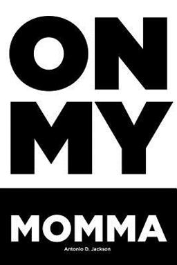 On My Momma  9781500268442 Front Cover