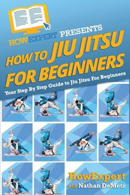 How to Jiu Jitsu for Beginners
