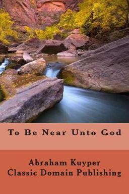 To Be near unto God