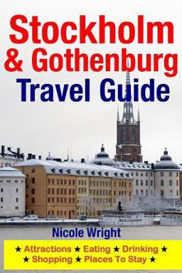 Stockholm and Gothenburg Travel Guide