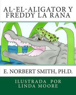 Al-El-Aligator y Freddy la Rana