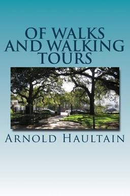 Of Walks and Walking Tours